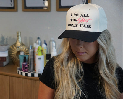 I Do All The Hot Girls Hair