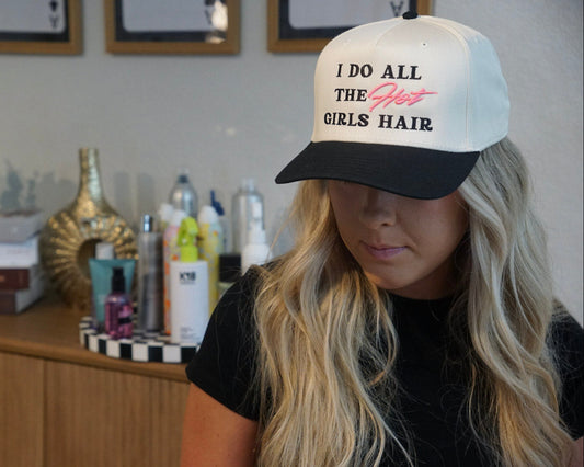 I Do All The Hot Girls Hair